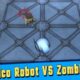 Free Falco Robot Vs Zombies [ENDED]