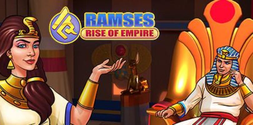 Free Ramses: Rise of Empire [ENDED]