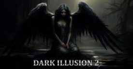 Free Dark Illusion 2 [ENDED]