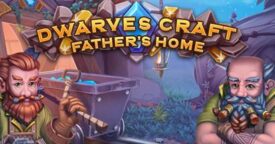 Free Dwarves Craft. Father’s home [ENDED]